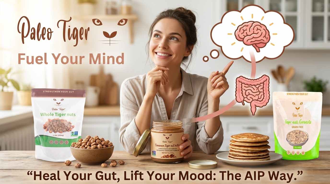 AIP Diet and Mental Health: The Gut-Brain Connection with Tiger Nuts